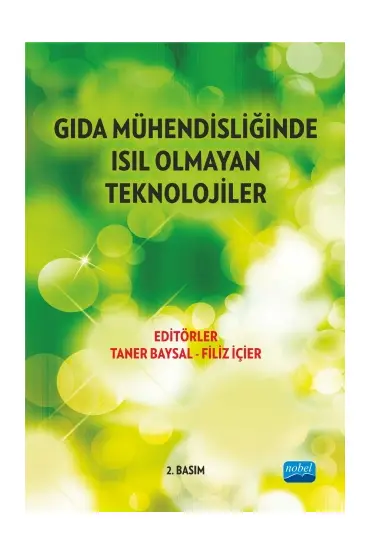 Gıda Mühendisliğinde Isıl Olmayan Güncel Teknikler - Gıda Mühendisliği - Cosmedrome