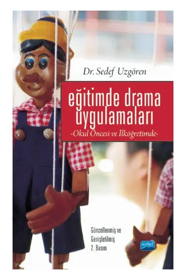 Eğitimde Drama Uygulamaları -Okul Öncesi ve İlköğretimde- - Okul Öncesi Öğretmenliği - Cosmedrome