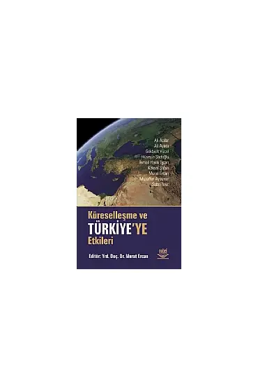 Küreselleşme ve Türkiye&39ye Etkileri - Uluslararası İlişkiler - Cosmedrome