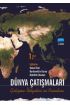Dünya Çatışmaları Çatışma Bölgeleri ve Konuları - Cilt 1 - Uluslararası İlişkiler - Cosmedrome