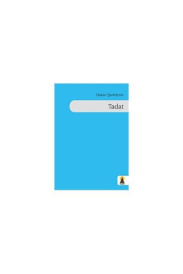 Tadat (Şiir) - Şiir - Cosmedrome