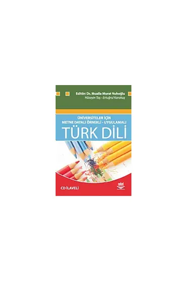 Üniversiteler İçin Metne Dayalı Örnekli - Uygulamalı Türk Dili - Türkçe Öğretmenliği - Cosmedrome