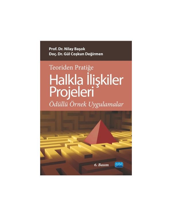 TEORİDEN PRATİĞE HALKLA İLİŞKİLER PROJELERİ - Ödüllü Örnek Uygulamalar - Halkla İlişkiler ve İletişim - Cosmedrome