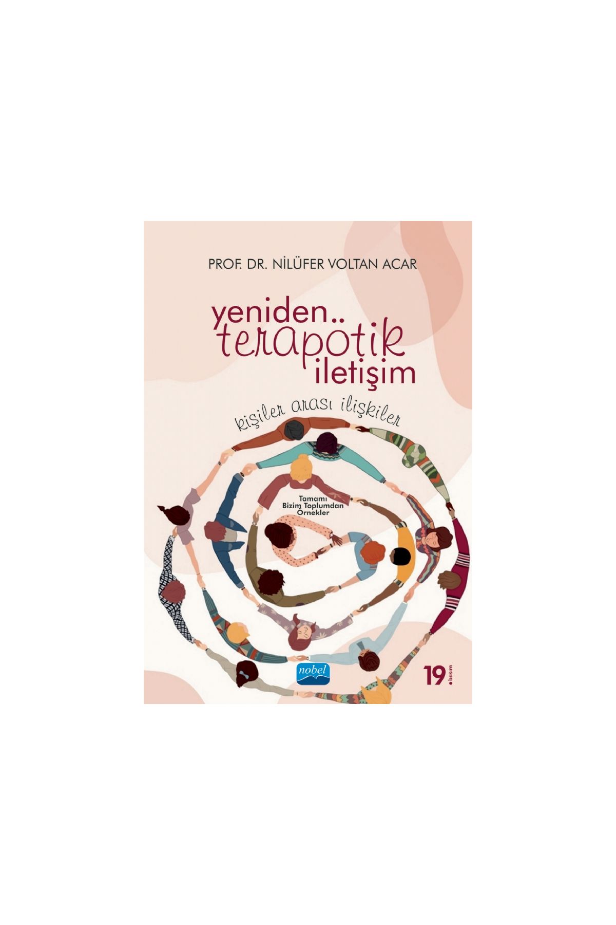 YENİDEN TERAPÖTİK İLETİŞİM - Kişiler Arası İlişkiler - Rehberlik ve Psikolojik Danışma - Cosmedrome