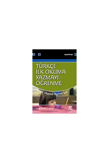 Türkçe İlk Okuma-Yazmayı Öğrenme - Türkçe Öğretmenliği - Cosmedrome