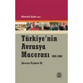 Türkiye&39nin Avrasya Macerası - Uluslararası İlişkiler - Cosmedrome