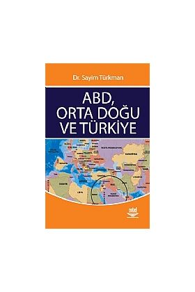 ABD, Orta Doğu ve Türkiye - Uluslararası İlişkiler - Cosmedrome