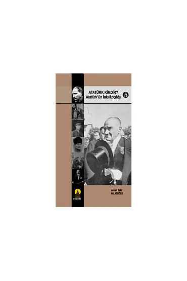Atatürk Kimdir? 5 -Atatürkün İnkılapçılığı- - Tarih - Cosmedrome