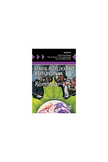 İzmir Büyükkent Bütününde Romanlar - Sosyoloji - Cosmedrome