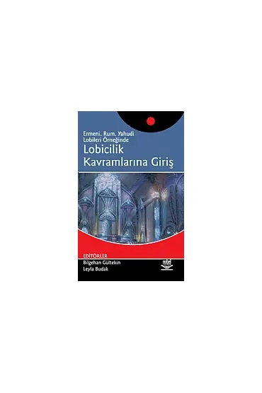 Lobicilik Kavramlarına Giriş - Halkla İlişkiler ve İletişim - Cosmedrome