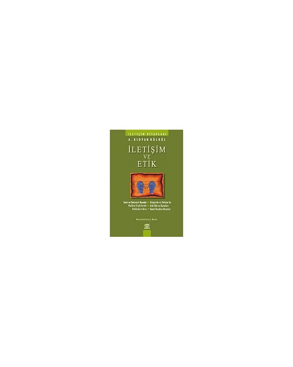 İletişim ve Etik - Halkla İlişkiler ve İletişim - Cosmedrome