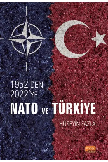 1952’den 2022’ye NATO ve Türkiye - Uluslararası İlişkiler - Cosmedrome