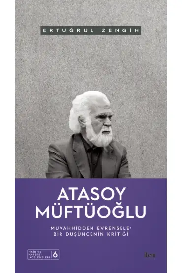 ATASOY MÜFTÜOĞLU - Muvahhidden Evrensele - Sosyoloji - Cosmedrome