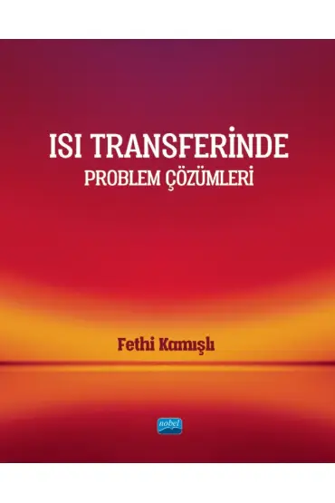 Isı Transferinde Problem Çözümleri - Kimya Mühendisliği - Cosmedrome