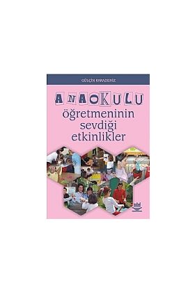 Anaokulu Öğretmeninin Sevdiği Etkinlikler