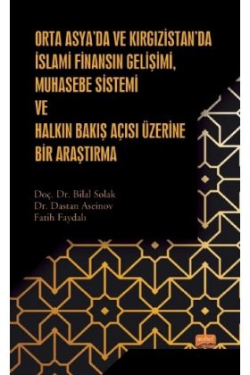 Orta Asya’da ve Kırgızistan’da İslami Finansın Gelişimi