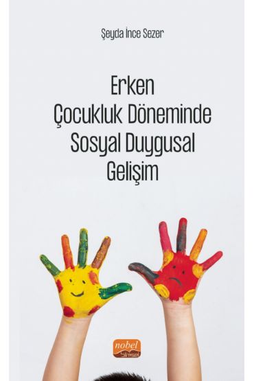 Erken Çocukluk Döneminde SOSYAL DUYGUSAL GELİŞİM - Okul Öncesi Öğretmenliği - Cosmedrome