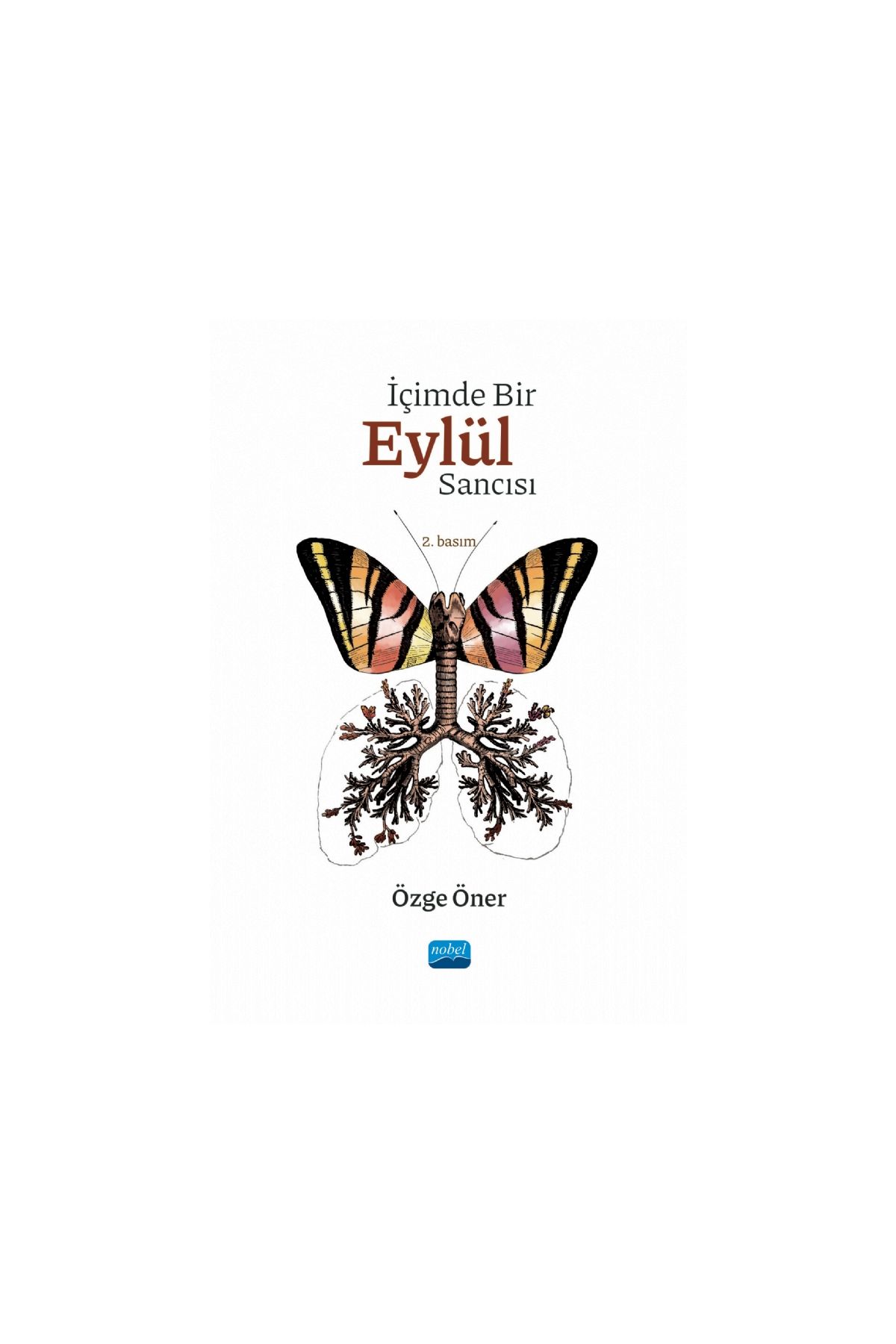 İçimde Bir Eylül Sancısı - Deneme, Hikâye, Roman - Cosmedrome