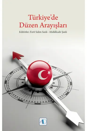 Türkiye’de Düzen Arayışları - Siyaset Bilimi ve Yönetim - Cosmedrome