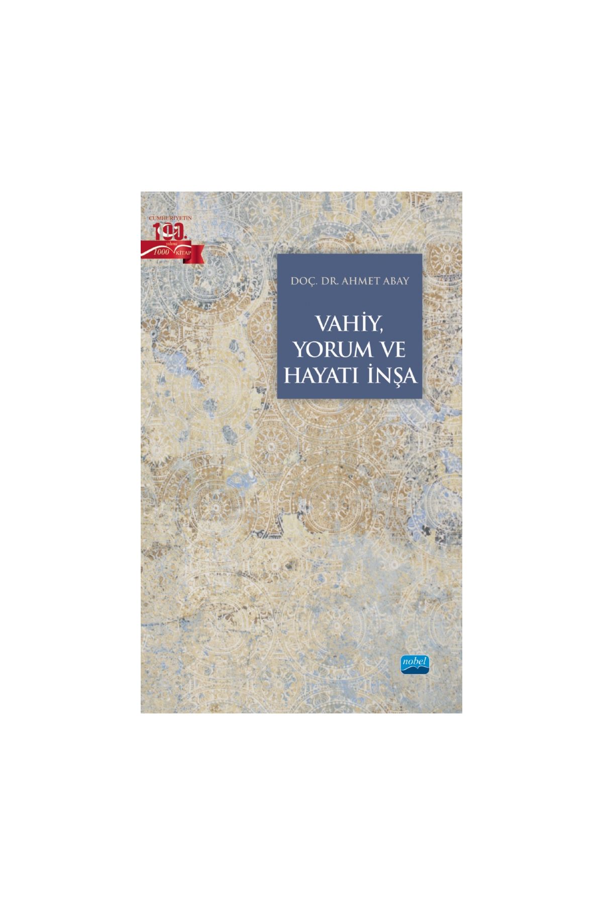 Vahiy, Yorum ve Hayatı İnşa - Temel İslam Bilimleri - Cosmedrome