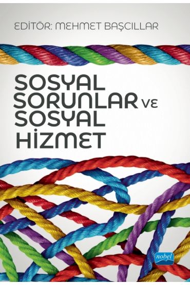 Sosyal Sorunlar ve Sosyal Hizmet - Sosyal Hizmet - Cosmedrome