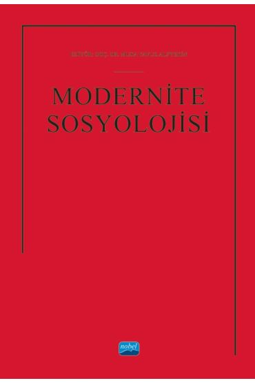 Modernite Sosyolojisi - Sosyoloji - Cosmedrome