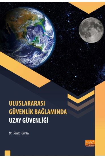 Uluslararası Güvenlik Bağlamında Uzay Güvenliği