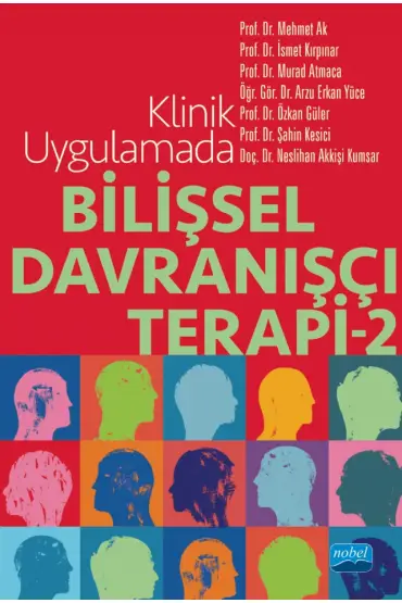 Klinik Uygulamada Bilişsel Davranışçı Terapi -2-