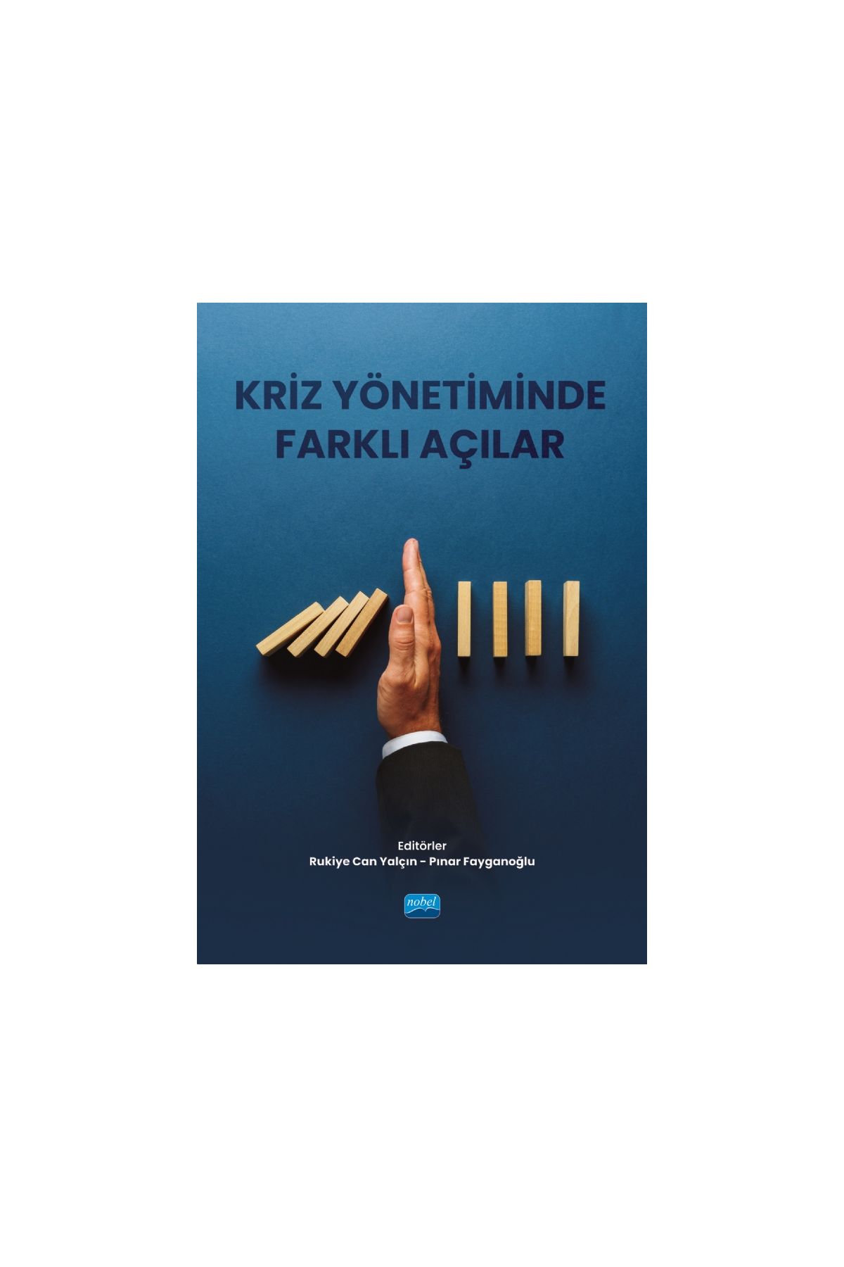 Kriz Yönetiminde Farklı Açılar
