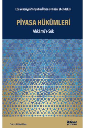 PİYASA HÜKÜMLERİ - Ahkâmüs’s-Sûk