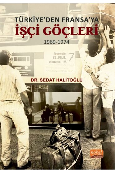 Türkiye’den Fransa’ya İşçi Göçleri (1969-1974)