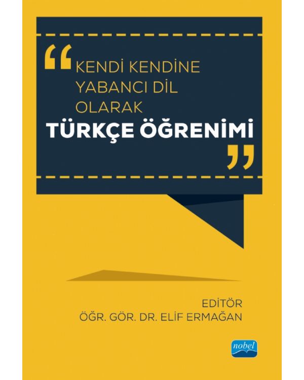 Kendi Kendine Yabancı Dil Olarak Türkçe Öğrenimi