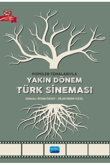 Popüler Temalarıyla YAKIN DÖNEM TÜRK SİNEMASI
