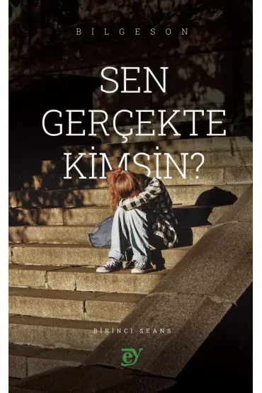 Sen Gerçekte Kimsin?