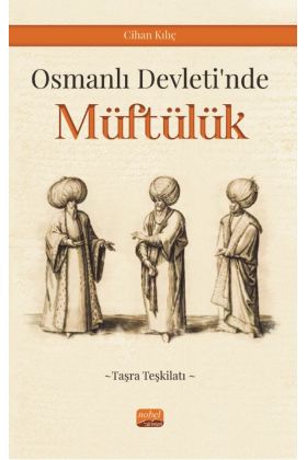 Osmanlı Devleti’nde Müftülük (Taşra Teşkilatı)