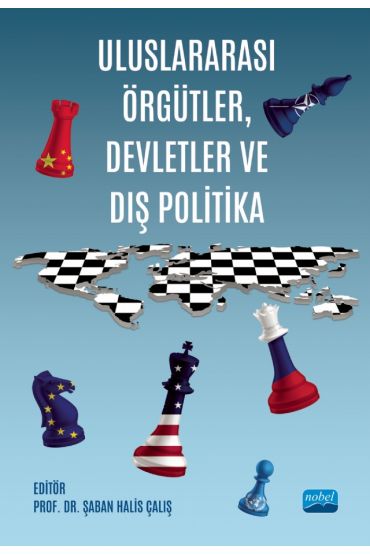 Uluslararası Örgütler, Devletler ve Dış Politika