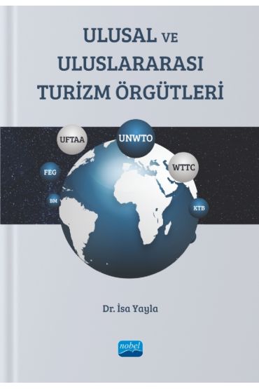 Ulusal ve Uluslararası TURİZM ÖRGÜTLERİ