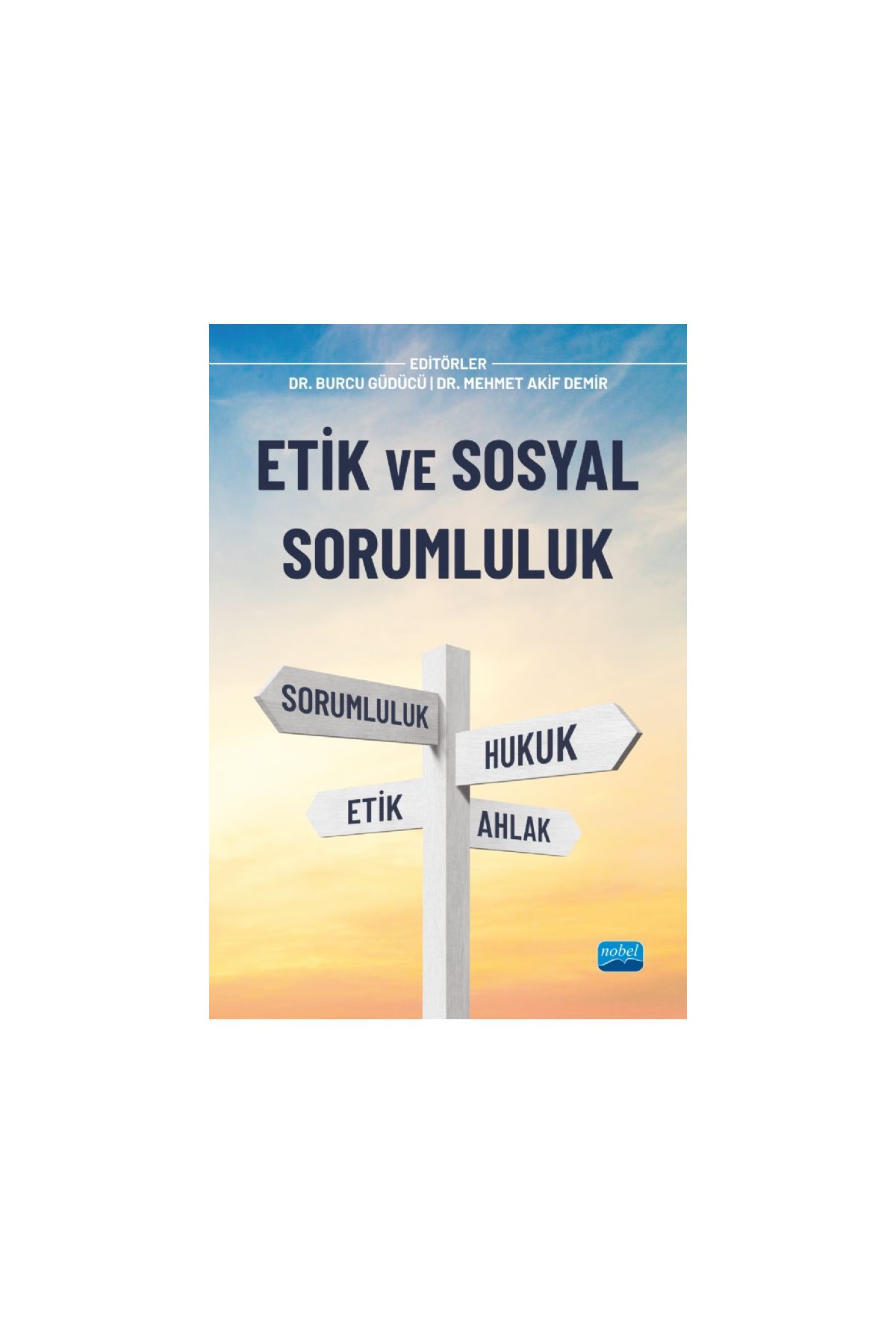 Etik ve Sosyal Sorumluluk