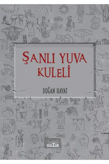 Şanlı Yuva KULELİ