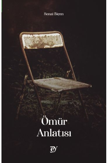 Ömür Anlatısı (Şiir)