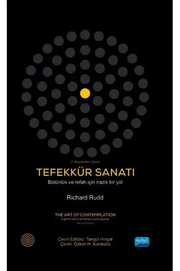 TEFEKKÜR SANATI - Bütünlük ve Refah İçin Nazik Bir Yol / THE ART OF CONTEMPLATION - A Gentle Path To Wholeness And Prosper