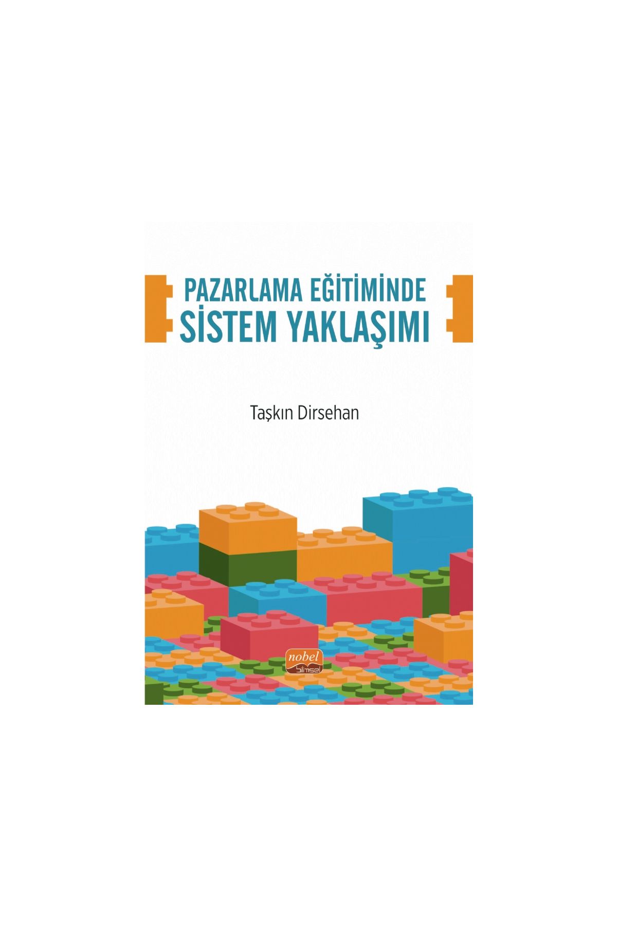 Pazarlama Eğitiminde Sistem Yaklaşımı