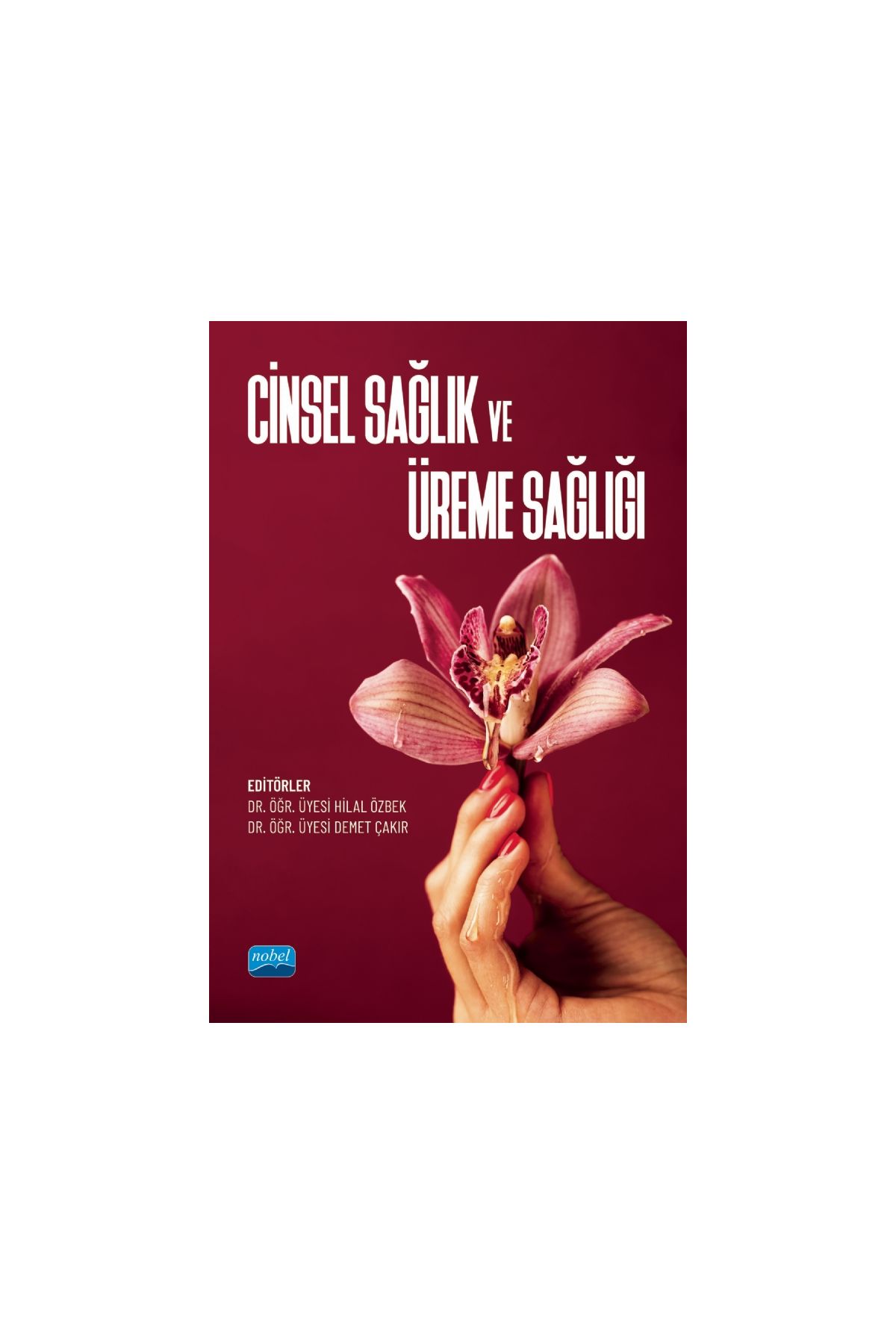 Cinsel Sağlık ve Üreme Sağlığı