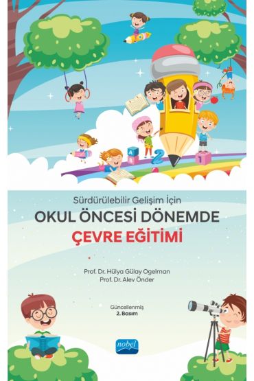 Sürdürülebilir Gelişim İçin Okul Öncesi Dönemde Çevre Eğitimi