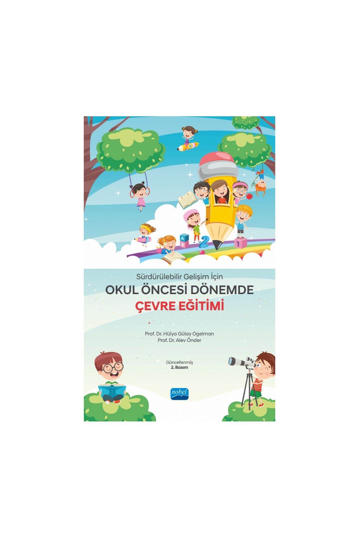 Sürdürülebilir Gelişim İçin Okul Öncesi Dönemde Çevre Eğitimi