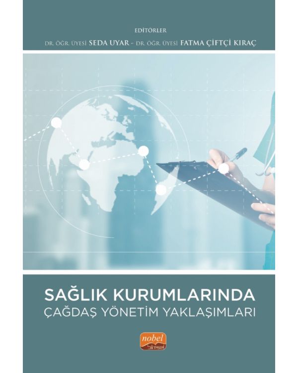 Sağlık Kurumlarında Çağdaş Yönetim Yaklaşımları