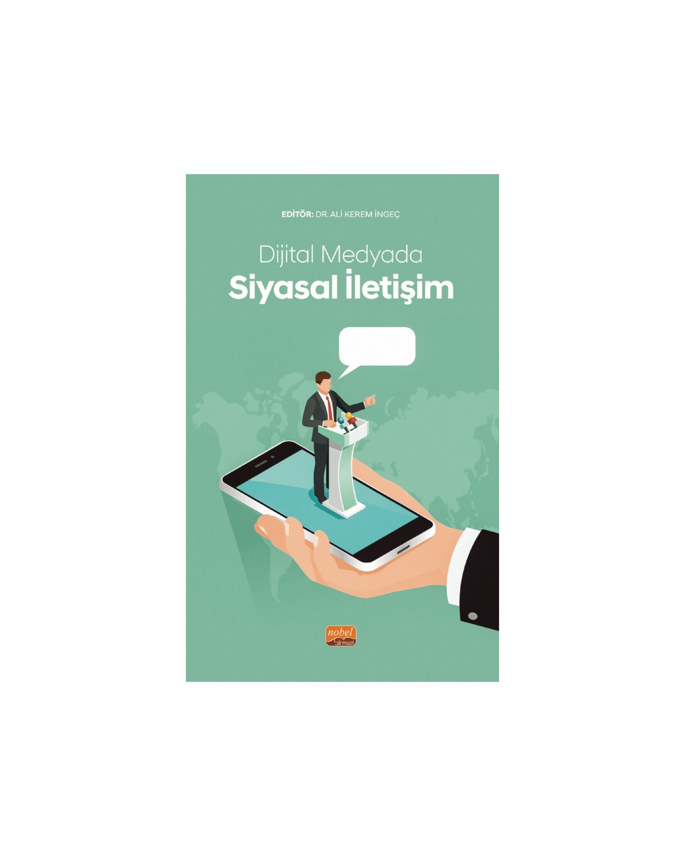 Dijital Medyada Siyasal İletişim