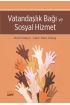 Vatandaşlık Bağı ve Sosyal Hizmet
