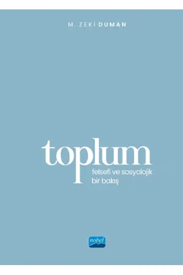 TOPLUM - Felsefi ve Sosyolojik Bir Bakış
