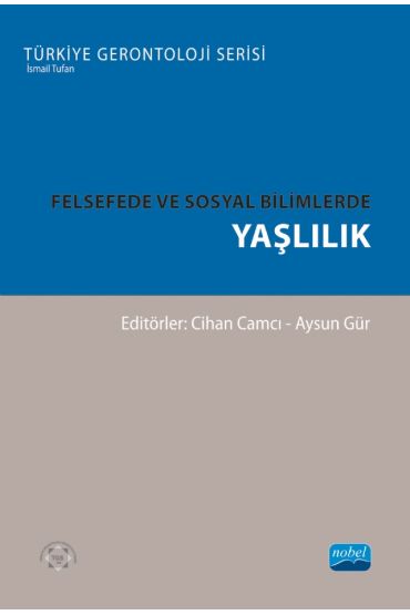 Felsefede ve Sosyal Bilimlerde Yaşlılık